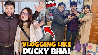 Vlogging Like Ducky Bhai First Time Ever!