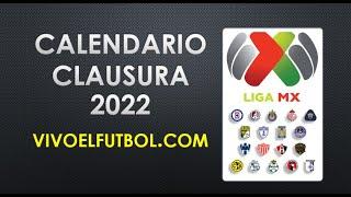 Calendario clausura 2022 del futbol mexicano