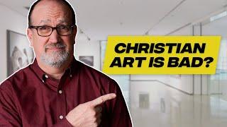 Pastor Reveals The REAL Reason Christian Art is Bad