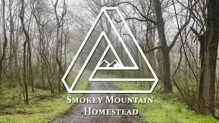 Smokey Mountain Homestead