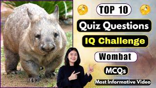 10 Mind Blowing General Knowledge Quiz Questions About Wombat | Quiz Time | Helian GK Quiz