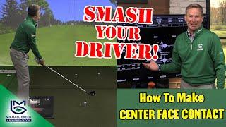 Smash Your Driver - How to Make Center Face Contact with Michael Breed