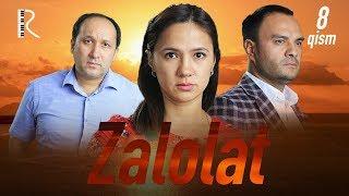 Zalolat (o'zbek serial) | Залолат (узбек сериал) 8-qism #UydaQoling