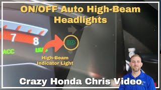 How to turn On/Off auto high-beam headlights on my Honda