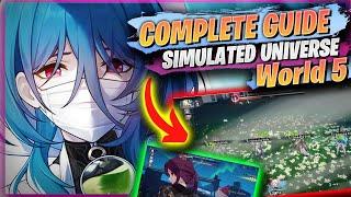 Simulated Universe World 5 Guide | F2P Builds, Strats, Tips [ Honkai Star Rail ]