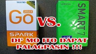 TECNO SPARK GO 2023 VS. INFINIX SMART 7 - ANG MAINIT NA PINAG-UUSAPAN NGAYON!!! #tecnosparkgo2023