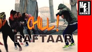 RAFTAAR - CHILL RAAMIX || MESSY FLICKERS CREW