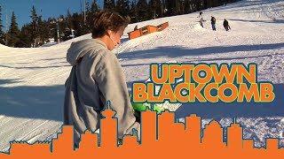 upTOWN - Blackcomb Terrain Park