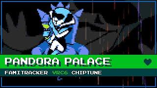 Pandora Palace [8-Bit; VRC6] - Deltarune