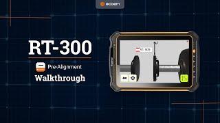 2 | RT-300 - Pre-alignment Application | ACOEM