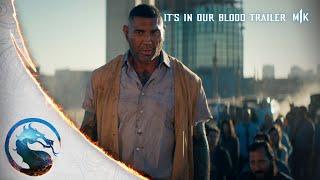 Mortal Kombat 1 | Official It’s In Our Blood Trailer ft. Dave Bautista