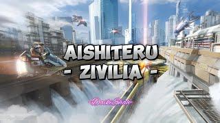 Zivilia - Aishiteru (Lirik Lagu)