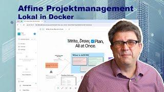 Affine.pro in Docker: Eine Einführung in das Projektmanagement-Tool