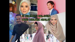 15 SELEBRITI MALAYSIA YANG MENJADI MUALAF