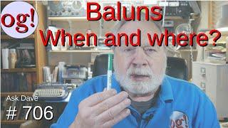Baluns : When and where? (#706)