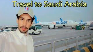 Travel to Saudi Arabia | Multan to Dubai to Riyadh | Pakistan to Saudi Arabia | سعودی عرب کی واپسی