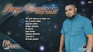 JORGE HERNANDEZ ALBUM COMPLETO