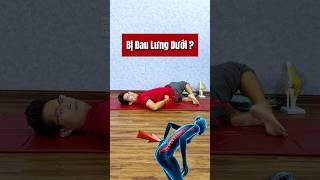 Mẹo Giảm Đau Lưng Dưới Cực Hay #shorts