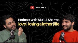 Just Conversations with Faheem B: Heartfelt Chat with @MukulSharmaa