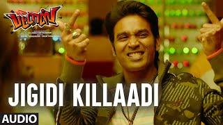 Jigidi Killaadi Audio Song | Pattas | Dhanush | Anirudh | Vivek - Mervin | Sathya Jyothi Films