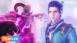 【The Secrets of Star Divine Arts】EP39 Trailer | Chinese Fantasy Anime | YOUKU ANIMATION