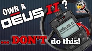 XP Deus II (2) PLEASE watch this if you've just purchased one?  Metal Detecting UK/US
