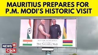 PM Modi's Mauritius Visit Sparks Excitement Among Indian Diaspora | PM Modi | N18G | News18