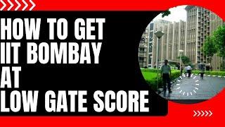 HOW TO GET IIT BOMBAY AT LOW GATE SCORE??||SIDDHARTHA LIVE||