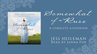 Somewhat of a Ruse - A Sweet Regency Romance Novella (Complete Novel)