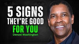 5 Signs They’re Good for You - DENZEL WASHINGTON MOTIVATION