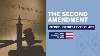 Second Amendment (Introductory Level)