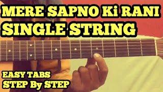 Mere Sapno Ki Raani Guitar Tabs/Lead Lesson | SINGLE STRING | Easy For Beginners | FuZaiL Xiddiqui