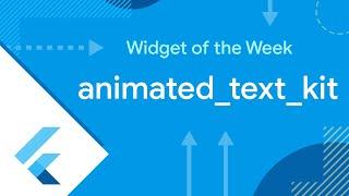 animated_text_kit (Flutter Package of the Week)