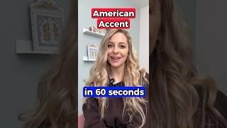  AMERICAN ACCENT in 60 Seconds #pronunciation #learnenglish