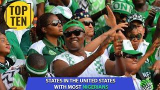 Top Ten US States With The Most Nigerians « American Community Survey »