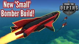 From The Depths | New 'Small'/Light Bomber Build! AP/HE CRAM!