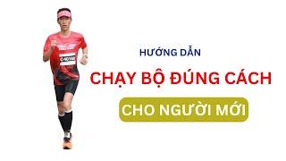 Hướng dẫn Chạy bộ ĐÚNG CÁCH cho NGƯỜI MỚI bắt đầu | Đỗ Trọng Linh