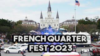 French Quarter Fest 2023 Recap