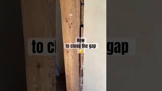 Gap between wall and door frame has to be closed in my old farmhouse