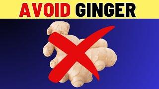 AVOID Ginger If You Have These Health Problems!  | VisitJoy