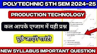 Production Technology Top 10 Important Questions || Polytechnic 5th Sem Mechanical ||