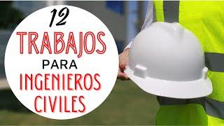 12 TRABAJOS que puedes CONSEGUIR siendo INGENIERO CIVIL | Jhisago