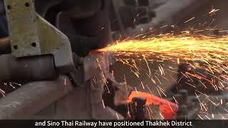 The development of the Laos-Thailand Railway and Sino Thai Railway