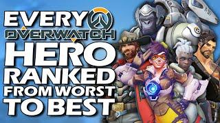 Every Overwatch Hero Ranked From WORST To BEST