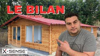 Mon Chalet en Bois à 20 000€ : 3 ans après...