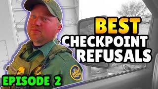 BEST CHECKPOINT REFUSALS - Episode 2