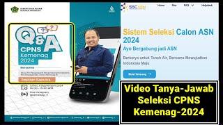 Live Tanya Jawab Tata Cara & Persyaratan Seleksi CPNS Kemenag Tahun 2024