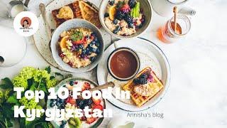 Top 10 Food In Kyrgyzstan