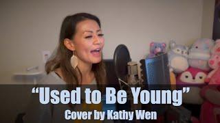 Used to Be Young - Miley Cyrus | Cover by Kathy Wen