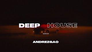 DEEP HOUSE 2022 Mix 2 (JLV, R.braga, Nu Aspect, NUZB, Mahalo, SOMMA) ANDREZGAO MIX V2